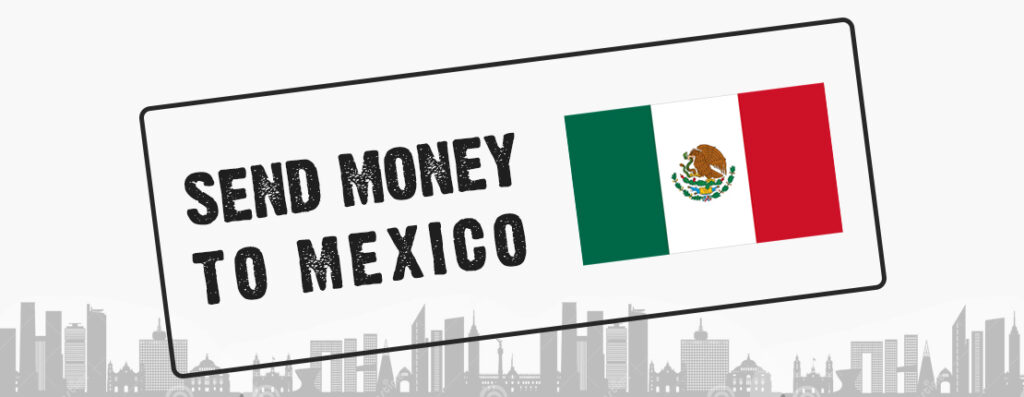 Send Money to Mexico