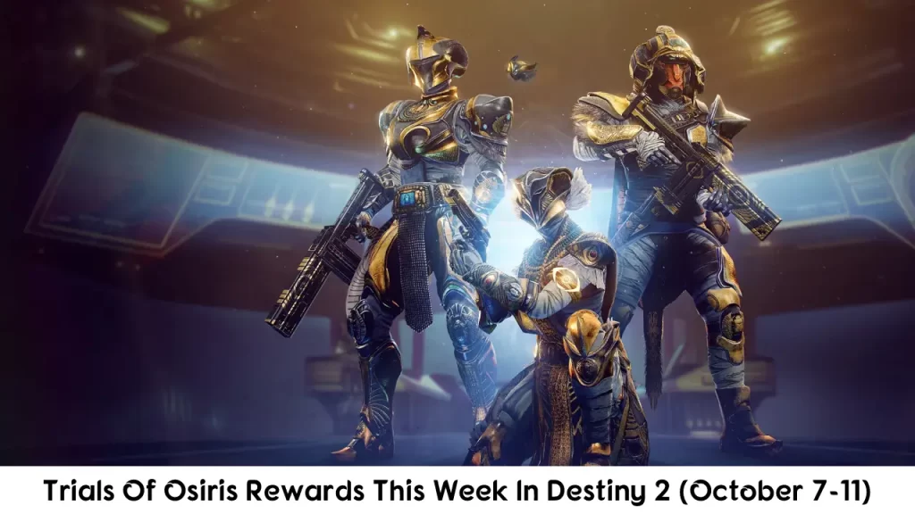 Trials Of Osiris Rewards This Week In Destiny 2 (October 7-11)